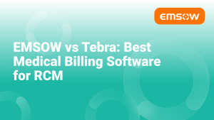 EMSOW vs Tebra: Best Medical Billing Software for RCM