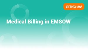 Medical Billing with EMSOW!