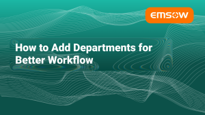 How to Add Departments for Better Workflow